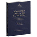 Ebook - Não Fomos Ensinados a Amar Assim
